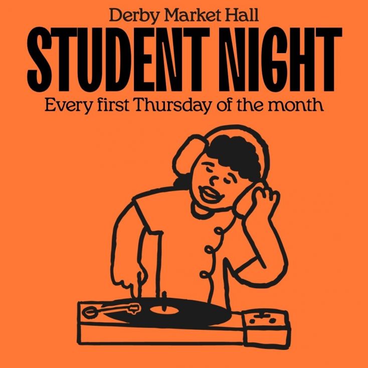 Student Night at Derby Market Hall on the first Thursday of each month 